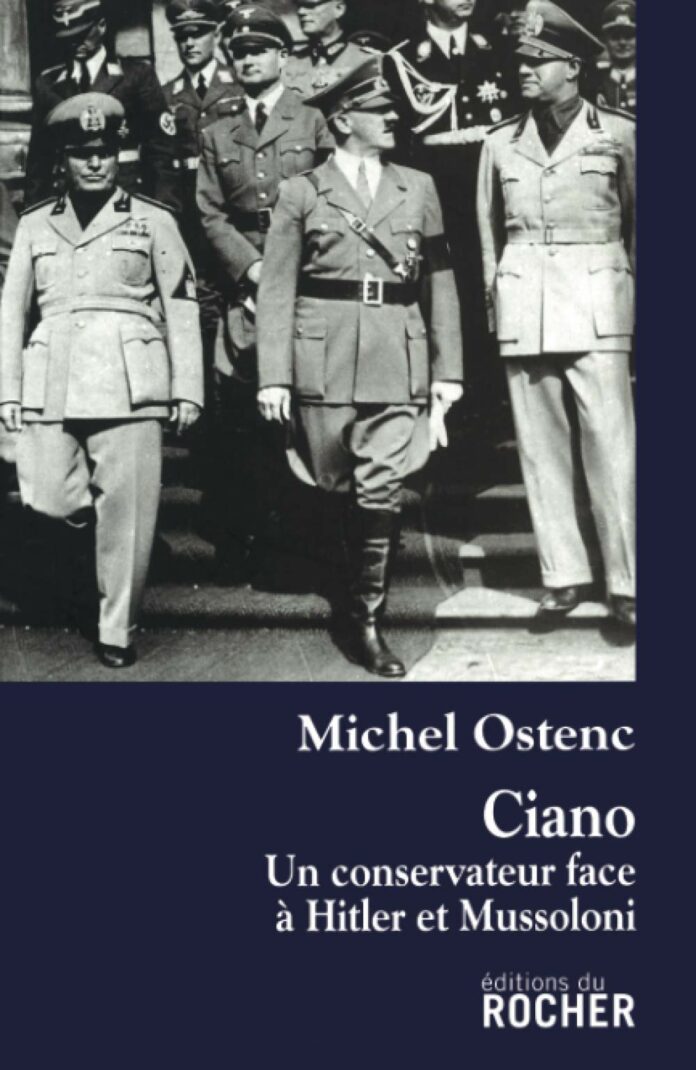 Ciano, un conservateur face à Hitler et Mussolini